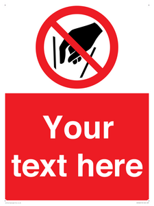 Custom prohibition No reaching in